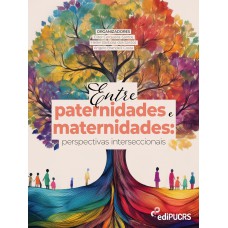 Entre paternidades e maternidades