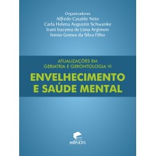 Atualizações em geriatria e gerontologia VI