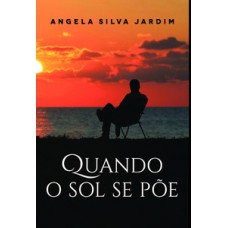 Quando o sol se põe