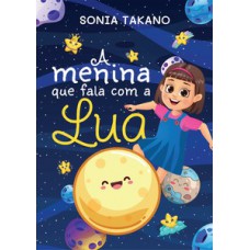 A menina que fala com a lua