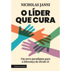 O líder que cura