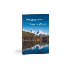 Preservando a pureza moral