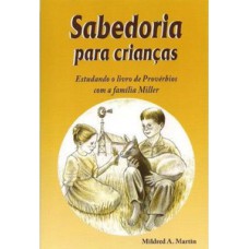 Sabedoria para crianças Sabedoria para crianças
