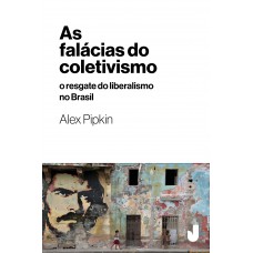 As falácias do coletivismo