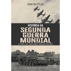História da Segunda Guerra Mundial