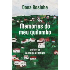 Memórias do meu quilombo