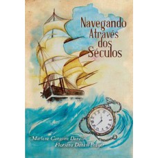 Navegando através dos séculos: a história romanceada da família guterres, um dos troncos seculares do rio grande do sul