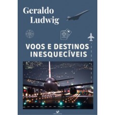 Voos e destinos inesquecíveis