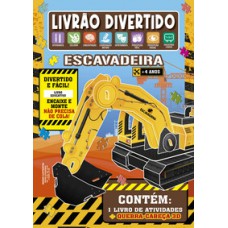 Livrão divertido - escavadeira