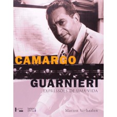 Camargo Guarnieri. Expressões de Uma Vida Camargo Guarnieri. Expressões de Uma Vida