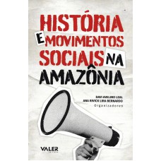 História e movimentos Sociais na Amazônia