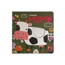 Toque e Sinta Animaizinhos - A Vaquinha Mumu Toque e Sinta Animaizinhos - A Vaquinha Mumu