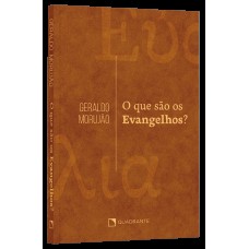 O que são os evangelhos?