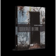 Todo despejo é um crime