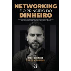 Networking é o princípio do dinheiro