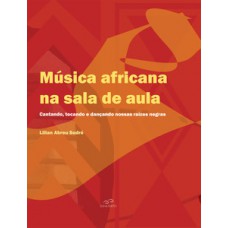 Música africana na sala de aula Música africana na sala de aula
