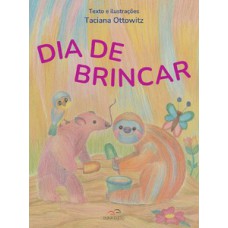 Dia de brincar Dia de brincar