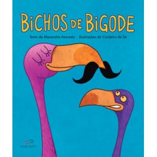 Bichos de bigode Bichos de bigode