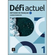 Défi actuel 1 cahier d´exercices