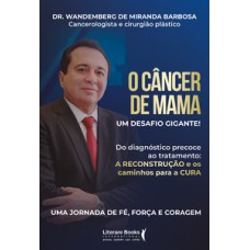 O câncer de mama