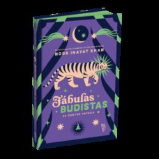 Fábulas Budistas: 20 Contos Jataka
