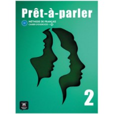 Prêt-à-parler cahier d''''exercices-2