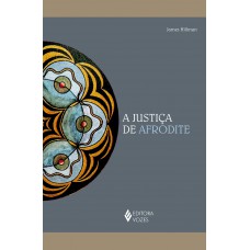 A justiça de Afrodite A justiça de Afrodite