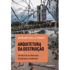 Arquitetura da destruição