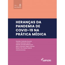 Heranças da pandemia de covid-19 na prática médica Heranças da pandemia de covid-19 na prática médica