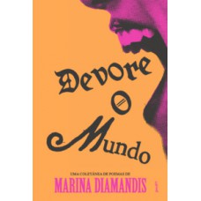 Devore o mundo (capa comum) Devore o mundo (capa comum)