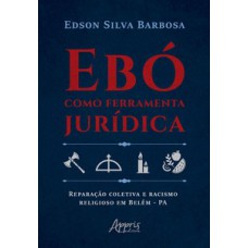 Ebó como ferramenta jurídica