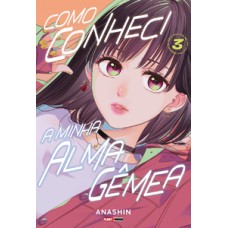 Como conheci a minha alma gêmea 03