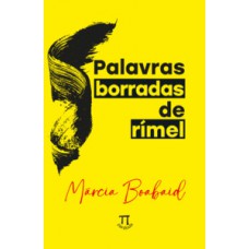 Palavras borradas de rímel