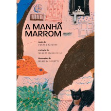 A manhã marrom