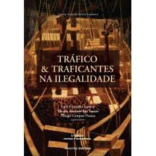 Tráfico & traficantes na ilegalidade: o comércio proibido de escravos para o Brasil (c. 1831-1850)