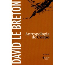 Antropologia do corpo