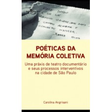 Poéticas da memória coletiva Poéticas da memória coletiva