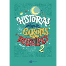 Histórias de ninar para garotas rebeldes - Volume 2 Histórias de ninar para garotas rebeldes - Volume 2