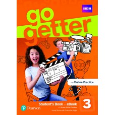 GoGetter 3 Student’s Book & eBook with Online Practice & Extra Online Practice GoGetter 3 Student’s Book & eBook with Online Practice & Extra Online Practice