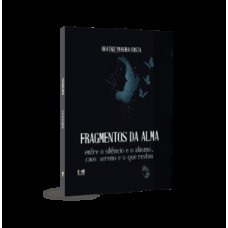 Fragmentos da alma Fragmentos da alma