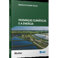 Mudanças climáticas e a energia Mudanças climáticas e a energia