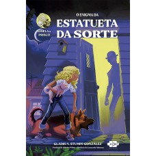 Gisela e Prisco: O Enigma da Estatueta da Sorte Gisela e Prisco: O Enigma da Estatueta da Sorte