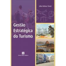 Gestão Estratégica do Turismo Gestão Estratégica do Turismo