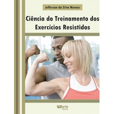 Ciência do treinamento dos exercícios resistidos