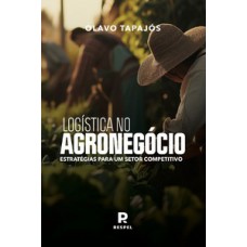 Logística no Agronegócio Logística no Agronegócio