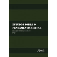 Estudos sobre o pensamento militar Estudos sobre o pensamento militar