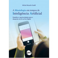A missiologia em tempos de inteligência artificial