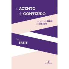 O Acento de Conteúdo