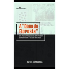 A “Dona da Floresta”