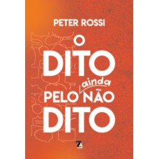 O dito pelo ainda não dito